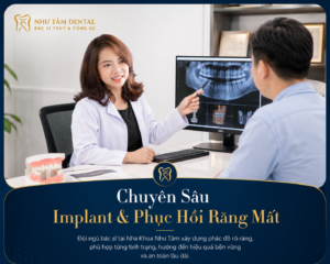 Bác sĩ Nha Khoa Như Tâm tư vấn kế hoạch điều trị Implant và phục hồi răng mất cho khách hàng.